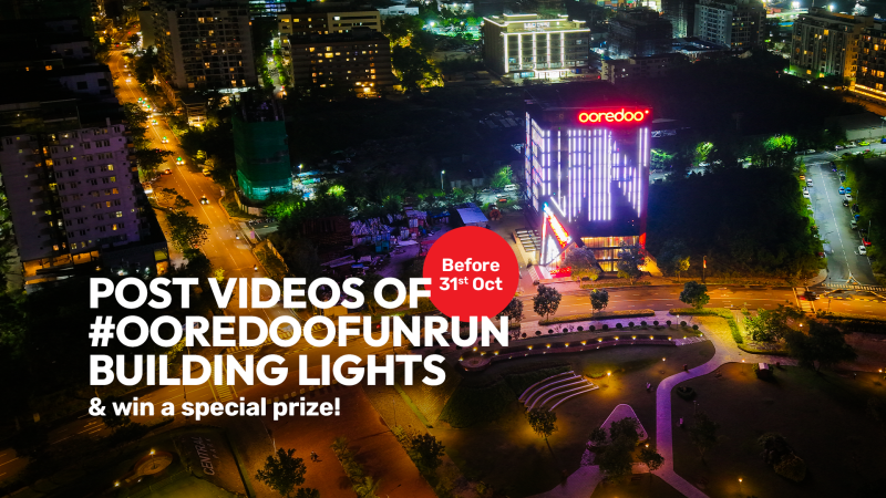 Ooredoo Building Lit Up for Ooredoo Fun Run! Special Prize for Sharing Videos
