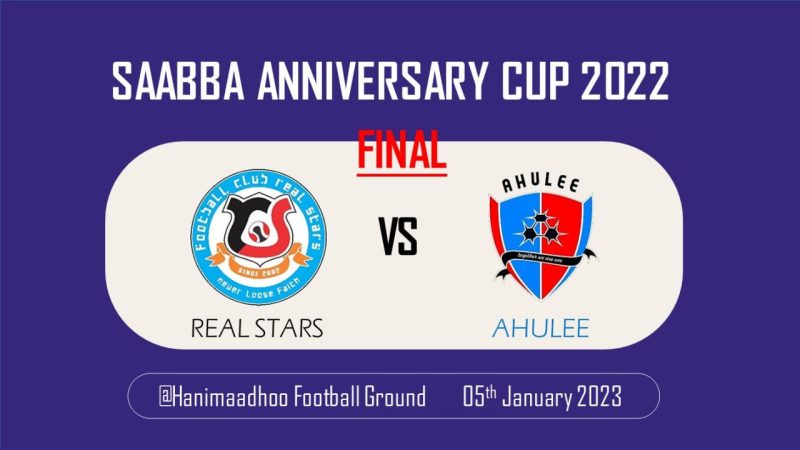 Real Star and Ahulee to play in the final of Saabba Anniversary Cup 2022