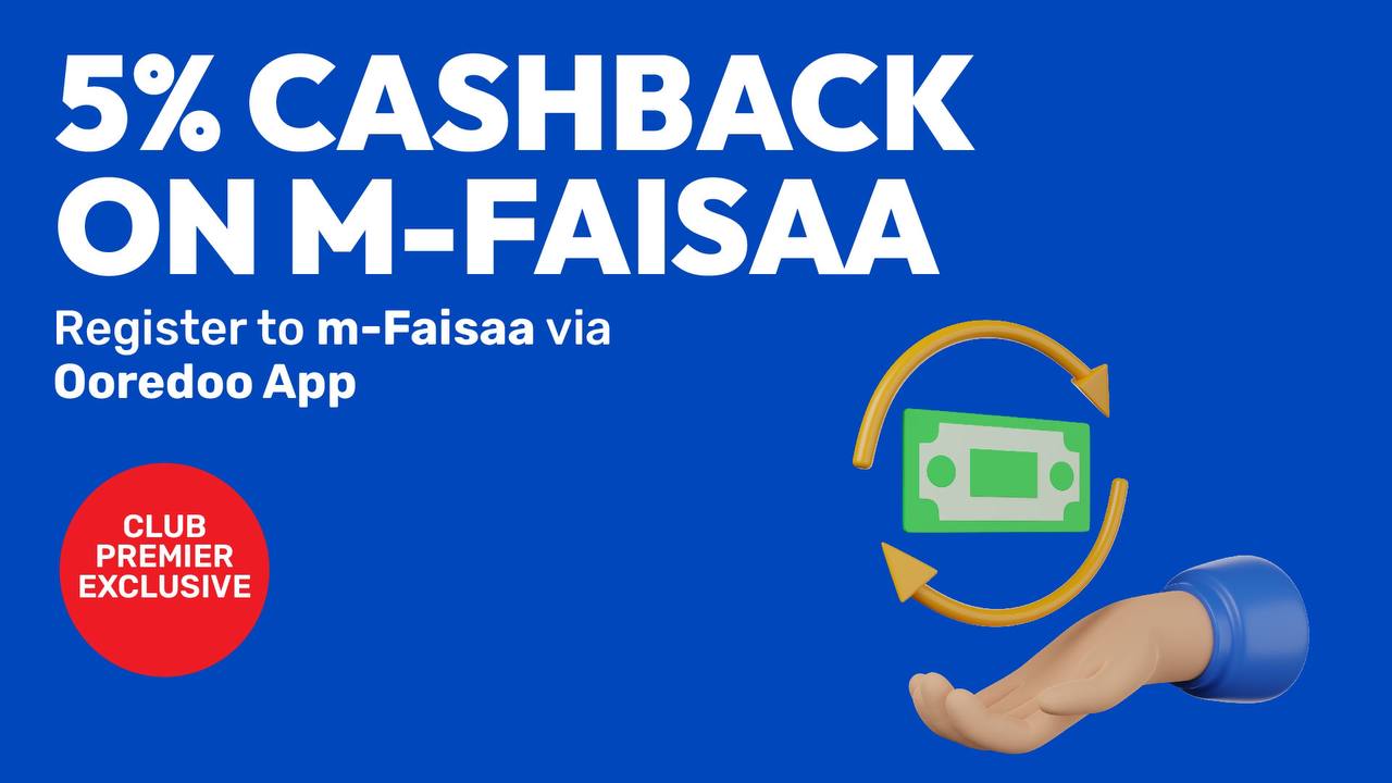 Up to 5% Cashback offer for Club Premier Members on payments made via m-Faisaa